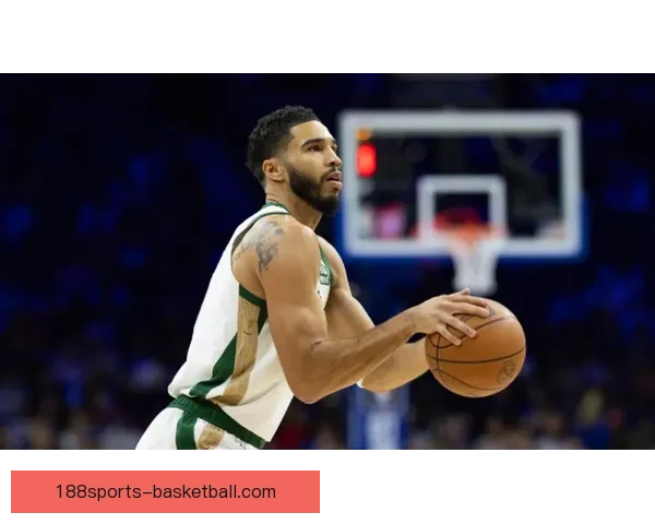 武切维奇手指骨折休整一个月后复出 布朗塔图姆迎来新帮手助力球队 武切维奇手指骨折休整一个月后复出 布朗塔图姆迎来新帮手助力球队